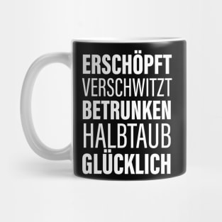 Erschöpft Verschwitzt Betrunken Halbtaub Glücklich Mug